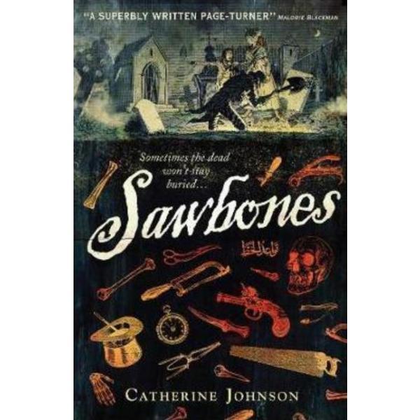 Sawbones - catherine johnson, editura walker books