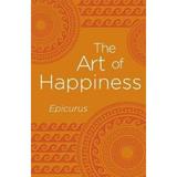 On Happiness - Epicurus, editura Arcturus Publishing