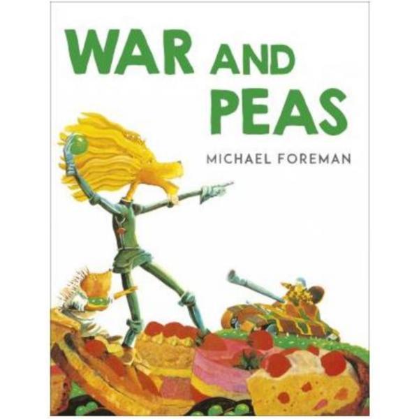 War And Peas - Michael Foreman, editura Andersen Press