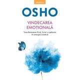 Vindecarea emotionala - Osho, editura Litera