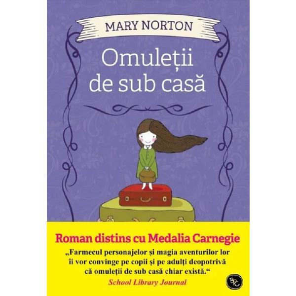 Omuletii de sub casa - Mary Norton, editura Litera