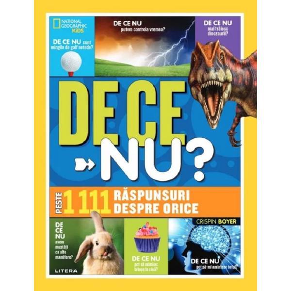 De ce nu? peste 1111 de raspunsuri despre orice - crispin boyer, editura litera