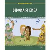 Mitologia. Didona si Enea, editura Litera