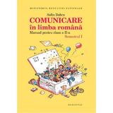 Comunicare in limba romana cls 2 - Manual - Partea 1+2 - Sofia Dobra, editura Humanitas