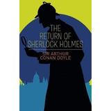 The Return of Sherlock Holmes - Sir Arthur Conan Doyle, editura Arcturus Publishing