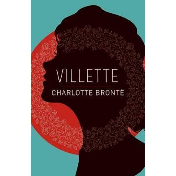 Villette - charlotte bronte, editura arcturus publishing
