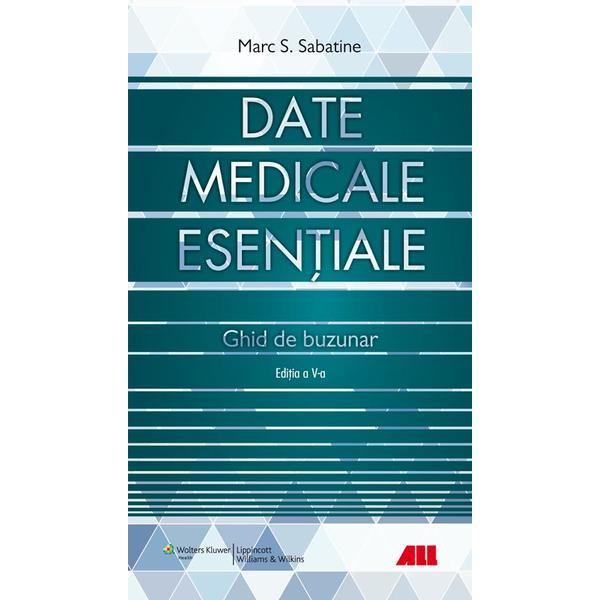 Date medicale esentiale. Ghid de buzunar ed.5 - Marc S. Sabatine, editura All