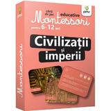Civilizatii si imperii. Carti de joc Montessori pentru 6-12 ani, editura Gama