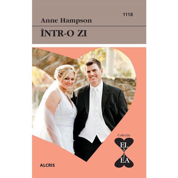 Intr-o zi - anne hampson, editura alcris