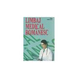 Limbaj medical romanesc - Olga Balanescu, editura Ariadna