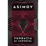 Fundatia si imperiul - Isaac Asimov, editura Paladin