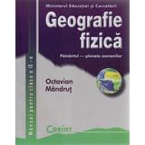 Geografie - Clasa 9 - Manual - Octavian Mandrut, editura Corint