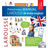 Primul meu manual Larousse de limba engleza + CD audio, editura Niculescu