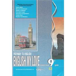 Limba engleza L2 - Clasa 9 - Caietul elevului: English My Love - Rada Balan, Miruna Carianopol, editura Didactica Si Pedagogica