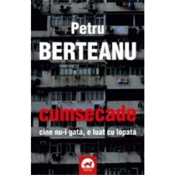 Cumsecade - petru berteanu, editura tritonic