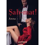 Sah-mat! - Anna, editura Letras