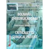 Bolnavul chirurgical grav - Cristian Dragomir, editura Medicala