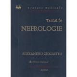 Tratat De Nefrologie - Alexandru Ciocalteu, editura National