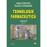 Tehnologie farmaceutica Vol.2 Ed.2 - Iuliana Popovici, Dumitru Lupuleasa, editura Polirom