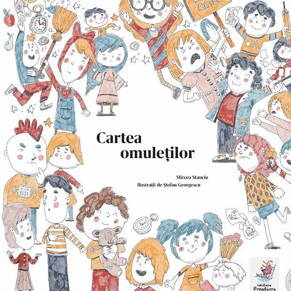 Cartea omuletilor - mircea stanciu, stefan georgescu, editura frontiera