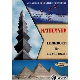 Matematica - Clasa 8 - Manual. Lb. germana - Mihaela Singer, Cristian Voica, Consuela Voica, editura Sigma