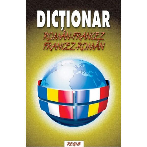 Dictionar francez-roman, roman-francez - ionel v. anton, editura regis