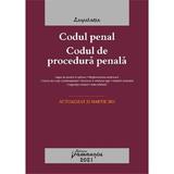 Codul penal. Codul de procedura penala. Act. 22 martie 2021, editura Hamangiu