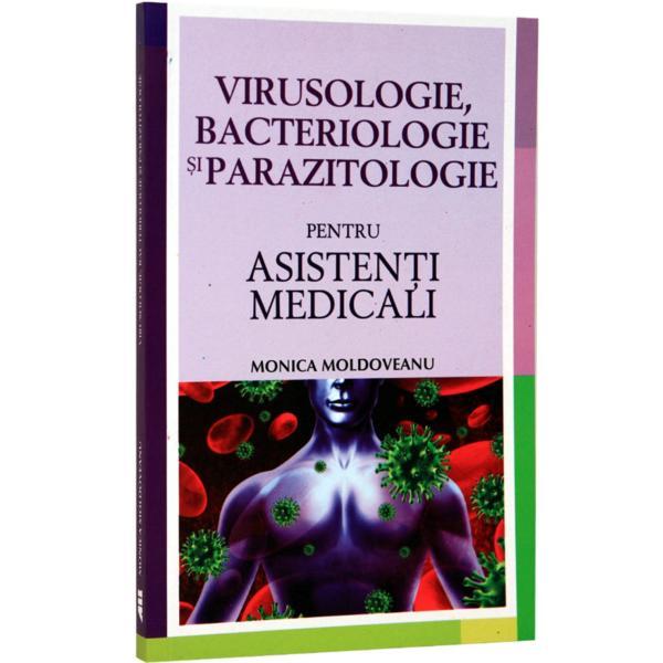 Virusologie, bacteriologie si parazitologie pentru asistenti medicali - Monica Moldoveanu, editura All