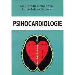 Psihocardiologie - ioan-bradu iamandescu, crina julieta sinescu, editura all