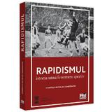 Rapidismul. Istoria unui fenomen sportiv - Pompiliu-Nicolae Constantin, editura Pro Universitaria