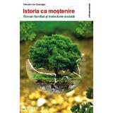 Istoria ca mostenire - Vincent de Gaulejac, editura Philobia