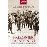 Prizonier la japonezi - Alistair Urquhart, editura Corint