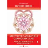 Afectiunile aparatului cardiovascular - Ovidiu Bojor, editura Dharana