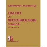 Tratat de microbiologie clinica ed. 3 - Dumitru Buiuc, Marian Negut, editura Medicala