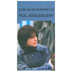 Cum sa ne purtam cu fiul adolescent, editura De Suflet