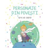 Personaje din povesti. Carte de colorat, editura Didactica Publishing House