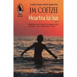 Moartea lui Isus - J.M. Coetzee, editura Humanitas