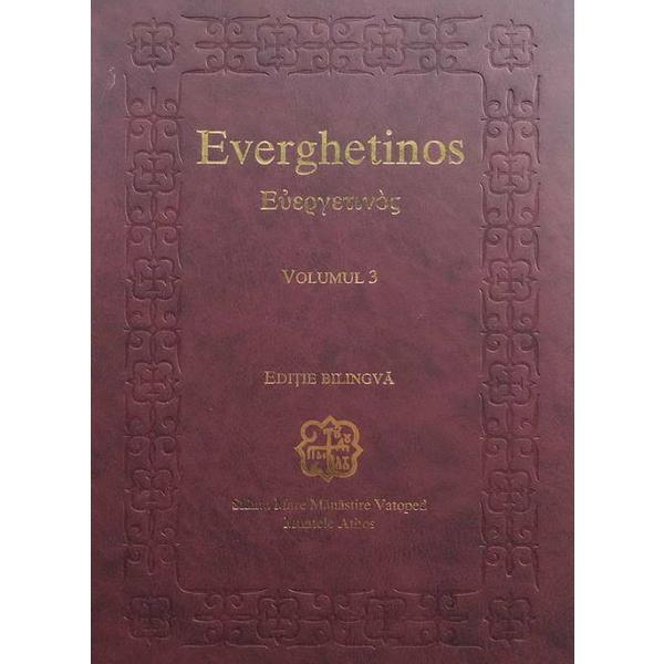 Everghetinos. Vol. 3. Editie bilingva, editura Sfanta Manastire Vatoped