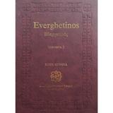 Everghetinos. Vol. 3. Editie bilingva, editura Sfanta Manastire Vatoped