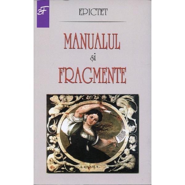 Manualul si fragmente - Epictet, editura Saeculum I.o.