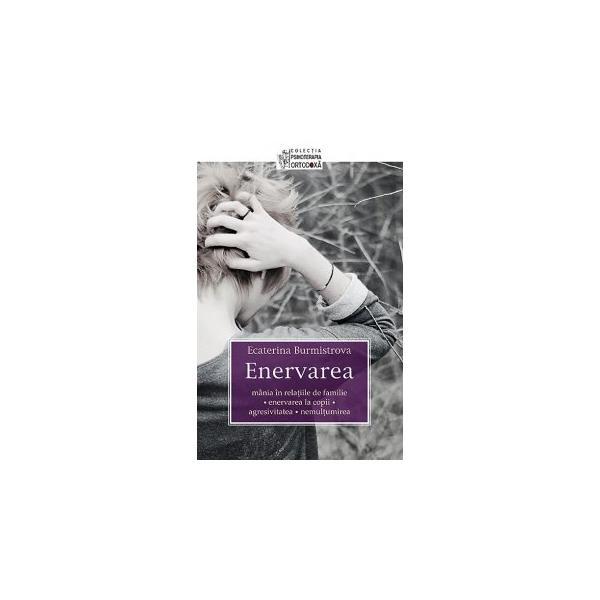 Enervarea - ecaterina burmistrova, editura sophia
