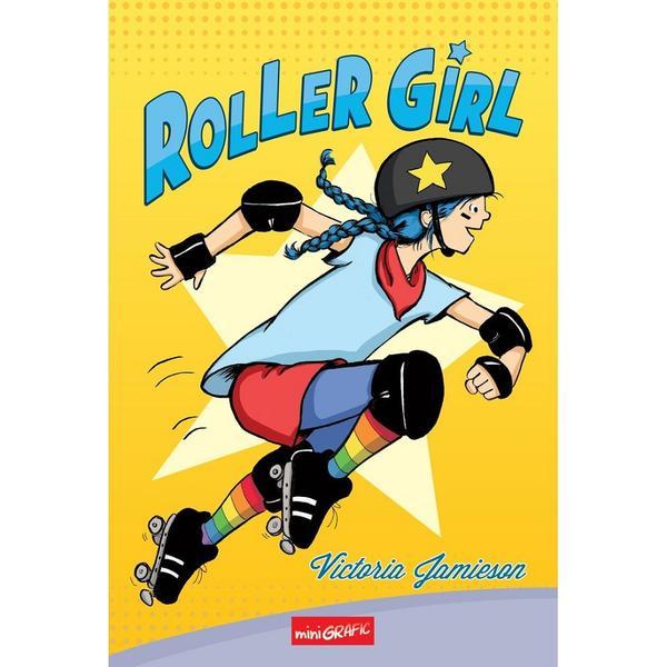 Roller Girl - Victoria Jamieson, editura Grupul Editorial Art