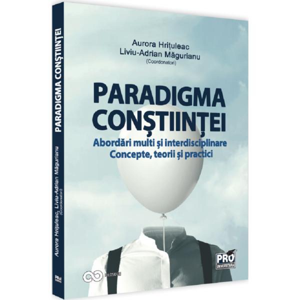 Paradigma constiintei - Aurora Hrituleac, Liviu-Adrian Magurianu