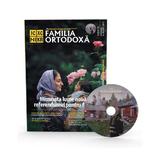 Familia Ortodoxa nr.10 + CD Octombrie 2017, editura Familia Ortodoxa
