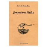 Compasiunea Tatalui - Boris Bobrinskoy, editura Renasterea