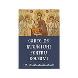 Carte de rugaciuni pentru bolnavi, editura Sophia