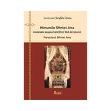Minunile Sfintei Ana - Serafim Dunia, editura Agaton