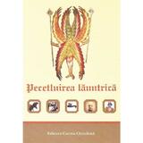 Pecetluirea launtrica - Parintele Spiridon, editura Cartea Ortodoxa