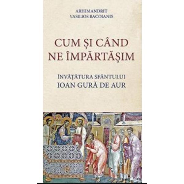 Cum si cand ne impartasim - Vasilios Bacoianis, editura De Suflet