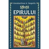 Sfintii Epirului - Konstantinos Ir. Despotis, editura Egumenita